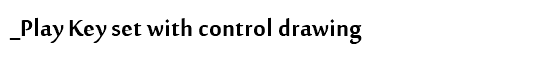 _Play Key set with control drawing 
